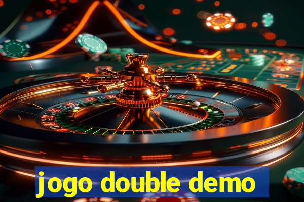 jogo double demo